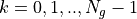 k = 0, 1, .., N_{g}-1