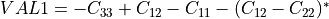 VAL1 = -C_{33}+C_{12}-C_{11}-(C_{12}-C_{22})^{*}