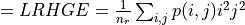 = LRHGE = \frac{1}{n_r} \sum_{i, j} p(i, j) i^2 j^2