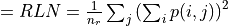 = RLN = \frac{1}{n_r} \sum_{j} \left( \sum_{i}{p(i, j)} \right)^2