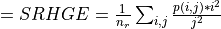 = SRHGE = \frac{1}{n_r} \sum_{i, j}\frac{p(i, j) * i^2}{j^2}