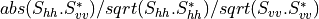 abs(S_{hh}.S_{vv}^{*}) / sqrt(S_{hh}.S_{hh}^{*}) / sqrt(S_{vv}.S_{vv}^{*})